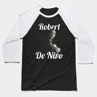 Robert De Niro / 1946 Baseball T-Shirt